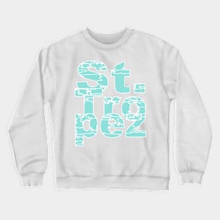 St. Tropez in the Provence Crewneck Sweatshirt